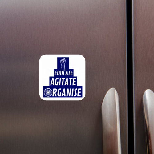 Educate Agitate Organise Fridge Magnet
